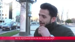 2018-ci ildə iqtisadi durum necə olacaq? [Bakıda sorğu]